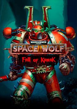Warhammer 40.000: Space Wolf - Fall of Kanak