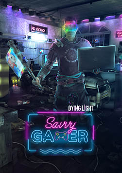 Dying Light - Savvy Gamer Bundle
