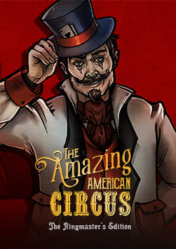 The Amazing American Circus - Ringmasters Edition
