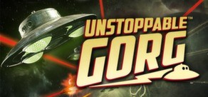 Unstoppable Gorg