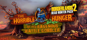 Borderlands 2: Headhunter 2: Wattle Gobbler