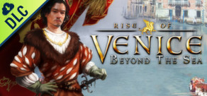 Rise of Venice - Beyond The Sea