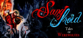 Sang-Froid: Tales of WereWolves
