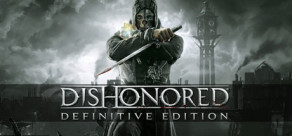 Dishonored: Definitive Edition