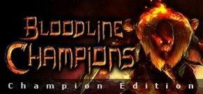 Bloodline Champions - Champion Edition