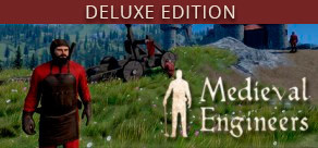 Medieval Engineers Deluxe Edtion