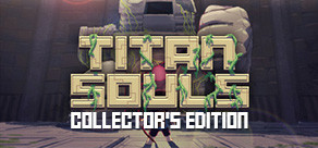 Titan Souls Collector's Edition