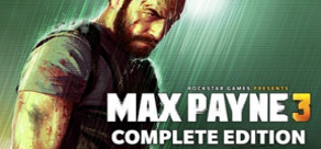 Max Payne 3: The Complete Edition