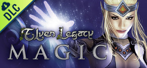 Elven Legacy: Magic
