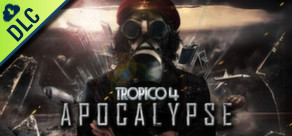 Tropico 4: Apocalypse