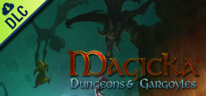 Magicka: Dungeons & Gargoyles