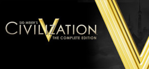 Sid Meier’s Civilization V: The Complete Edition