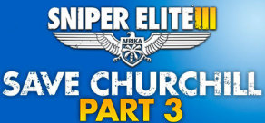 Sniper Elite III - Save Churchill Part 3: Confrontation