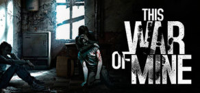 This War of Mine