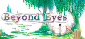 Beyond Eyes