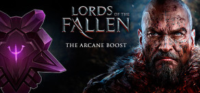 Lords of the Fallen - The Arcane Boost