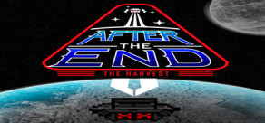 After The End: The Harvest