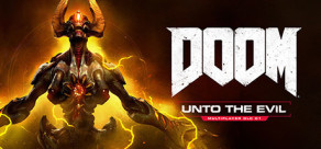 DOOM: Unto The Evil