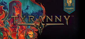 Tyranny - Commander Edition