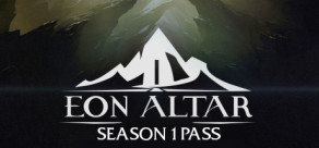 Eon Altar: Season 1 Pass