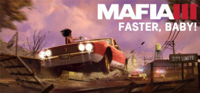 Mafia III - Faster Baby