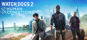 Watch_Dogs 2 - Human Conditions