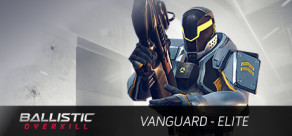 Ballistic Overkill: Vanguard Elite