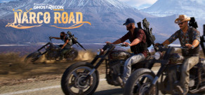 Tom Clancy's Ghost Recon - Wildlands: Narco Road