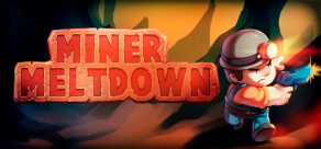 Miner Meltdown