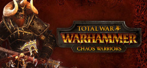 Total War: WARHAMMER - Chaos Warriors