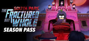 South Park: The Fractured but Whole - SEASON PASS