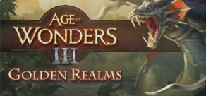 Age of Wonders III - Golden Realms Expansion