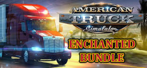 American Truck Simulator: Enchanted Edition