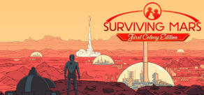 Surviving Mars: First Colony Edition