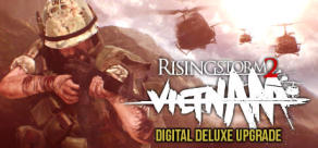 Rising Storm 2: Vietnam Upgrade to Digital Deluxe Edition