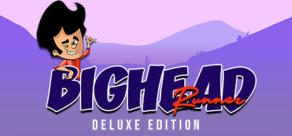 Bighead Runner - Deluxe Edition