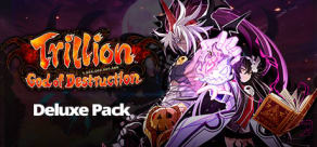 Trillion: God of Destruction - Deluxe Pack