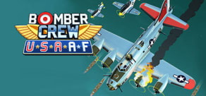 Bomber Crew: USAAF (USA Air Force)