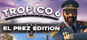 Tropico 6 - El Prez Edition