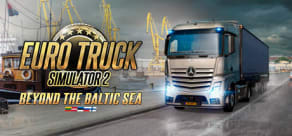 Euro Truck Simulator 2 - Beyond the Baltic Sea