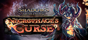 Shadows: Awakening - Necrophage's Curse