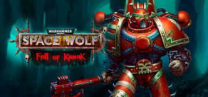 Warhammer 40.000: Space Wolf - Fall of Kanak