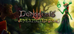 Dungeons 3: An Unexpected