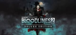Vampire: The Masquerade - Bloodlines 2 Deluxe Edition