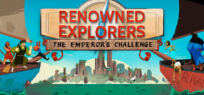 Renowned Explorers - The Emperor's Challenge