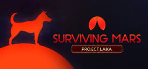 Surviving Mars: Project Laika