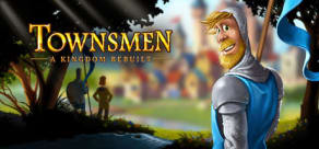 Townsmen - A Kingdom Rebuilt