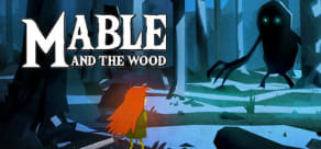 Mable & the Wood