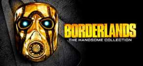 Borderlands: The Handsome Collection