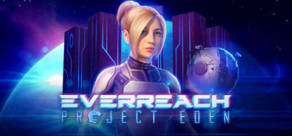 Everreach: Project Eden